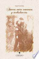 Amores entre remansos y turbulencias