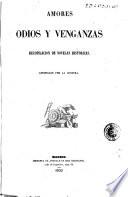 Amores, odios y venganzas