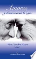 Amores y desamores en la vejez