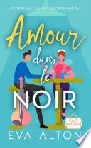 Amour dans le Noir