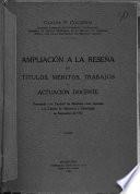 Ampliación a la reseña de títulos, méritos, trabajos y actuación docente presentada a la Facultad de Medicina como aspirante a la Cátedra de Obstetricia y Ginecología en noviembre de 1932