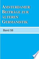 Amsterdamer Beiträge Zur Älteren Germanistik, Band 58 (2003)