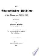 Amtliche Sammlung der ältern Eidgenössischen Abschiede [1245-1798].
