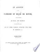 An Account of the Families of Boase Or Bowes, Originally Residing at Paul and Madron in Cornwall; and of Other Families Connected with Them by Marriage, Etc