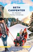 An Alaskan Family Christmas