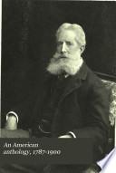 An American Anthology, 1787-1900