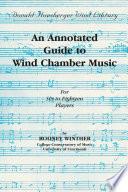 An Annotated Guide to Wind Chamber Music