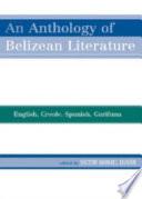 An Anthology of Belizean Literature