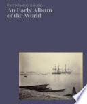 An Early Album of the World