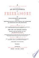 An Encyclopaedia of Freemasonry and Its Kindred Sciences