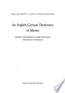 An English-German Dictionary of Idioms