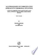 An Ethnography-of-communication Approach to Ceremonial Situations