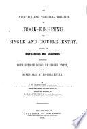An Inductive and Practical Treatise on Book-keeping by Single and Double Entry