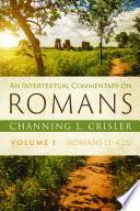 An Intertextual Commentary on Romans, Volume 1
