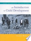 An Introduction to Child Development