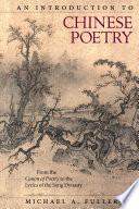 An Introduction to Chinese Poetry