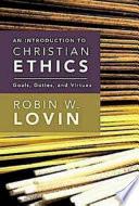 An Introduction to Christian Ethics