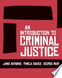 An Introduction to Criminal Justice