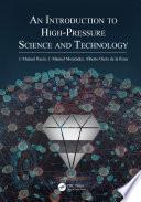An Introduction to High-Pressure Science and Technology