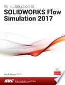 An Introduction to SOLIDWORKS Flow Simulation 2017