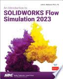 An Introduction to SOLIDWORKS Flow Simulation 2023