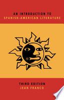 An Introduction to Spanish-American Literature