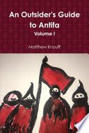 An Outsider's Guide to Antifa