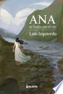 Ana se baña en el río
