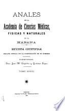 Anales de la Academia de ciencias médicas, físicas y naturales de la Habana