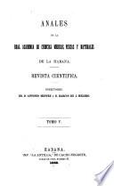 Anales de la Academia de ciencias medicas, físicas y naturales de la Habana