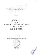 Anales de la Cátedra de radiología y fisioterapia bucodental