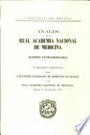 Anales de la Real Academia Nacional de Medicina - 1990 - Número Extraordinario. Reunión con la Academie Nationale de Medecine de France