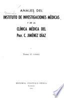 Anales del Instituto de investigaciones médicas y de la Clínica médica del prof. C. Jiménez Díaz