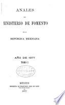 Anales del Ministerio de Fomento de la República Mexicana