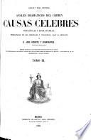 Anales dramaticos del crimen, ó causas celebres Españoles y estranjeras, estractadas de los originales y traducidas bajo la direccion de ... J. V. y C. Edicion ilustrada, etc