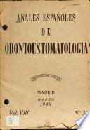 Anales españoles de odontoestomatologia