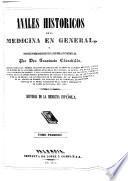 Anales históricos de la medicina en general: Historia general de la medicina