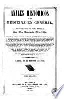 Anales históricos de la medicina en general y biográfico-bibliográficos de la española en particular, 6