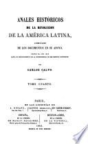 Anales históricos de la revolucion de la América latina