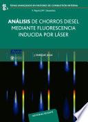 Análisis de chorros diésel mediante fluorescencia inducida por laser