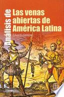 Análisis de Las venas abiertas de América Latina
