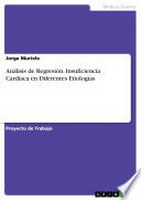 Análisis de Regresión. Insuficiencia Cardiaca en Diferentes Etiologías
