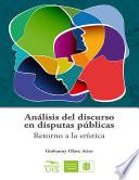Análisis del discurso en las disputas públicas