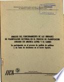 Análisis del funcionamiento de las unidades de planificación sectorial en el proceso de planificación agrario en América Latina y EL Caribe: su participación en el proceso de análisis de políticas y de toma de decisiones en el sector agrario
