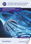 Análisis del mercado de productos de comunicaciones. IFCT0410