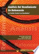 Análisis del rendimiento en baloncesto ¿Es posible predecir los resultados?