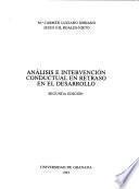Análisis e intervención conductual en retraso en el desarrollo
