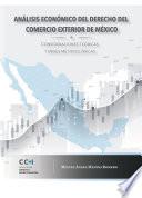 Análisis económico del derecho del comercio exterior de México