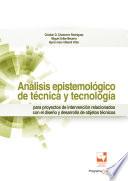 Análisis epistemológico de técnica y tecnología