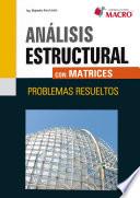 ANALISIS ESTRUCTURAL CON MATRICES